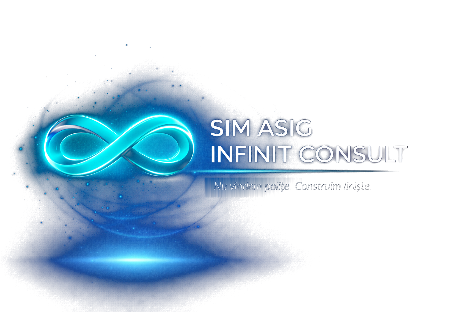 SIM Asig Infinit Consult — Nu vindem polițe. Construim liniște.